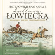 Piotrkowskie Spotkania z Kulturą Łowiecką